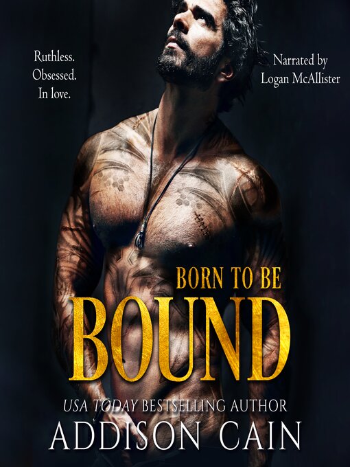 Title details for Born to be Bound by Addison Cain - Available